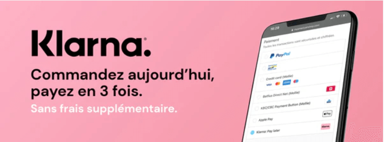 KLARNA 3 X SANS FRAIS moyen de paiement
